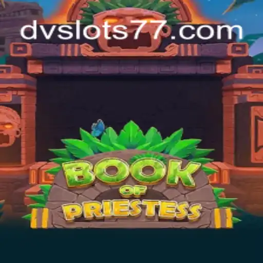 O Fascinante Mundo de BookOfPriestess: Uma Aventura em DV Slots