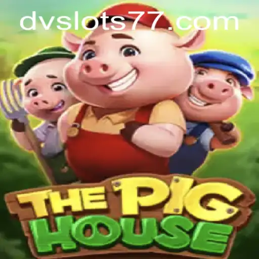 Explorando o Universo de ThePigHouse: Um Mergulho no Mundo dos DV Slots